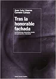 Tras la honorable fachada