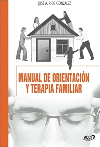 Manual de Orientación y Terapia Familiar