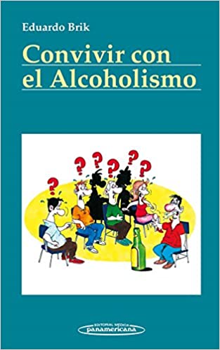 Convivir con el Alcoholismo