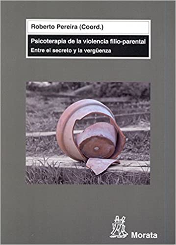 Psicoterapia de la violencia filio-parental