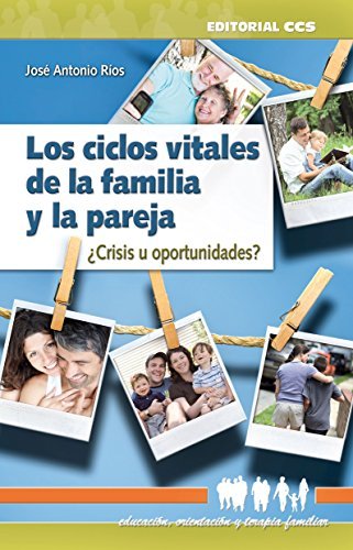 Los ciclos vitales de la familia y la pareja