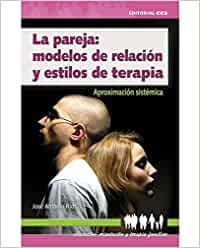 La pareja: modelos de relación y estilos