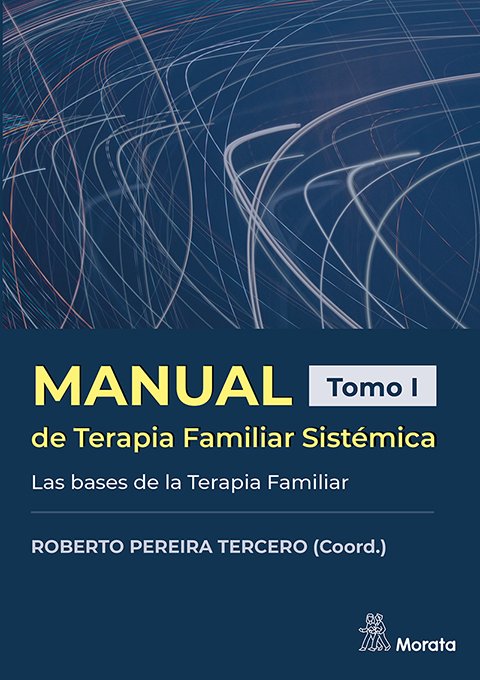 Manual de Terapia Familiar Sistémica (Tomo I)
